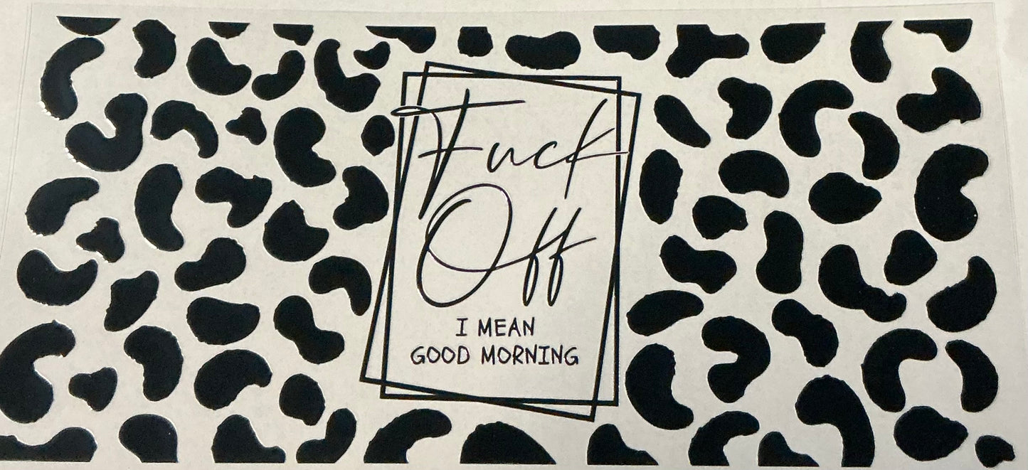 315- Fuck off decal