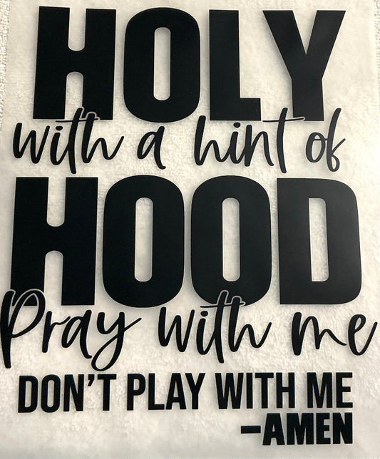 Holy with a side of hood transfer