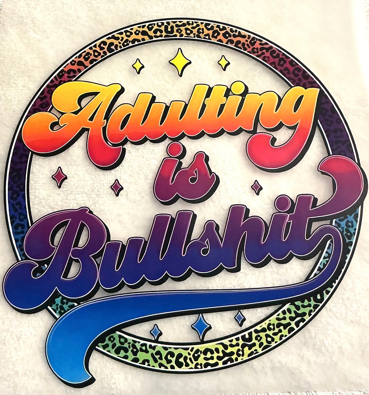 Adulting is bullshit transfer
