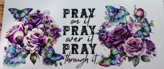 23- Pray on It Decal