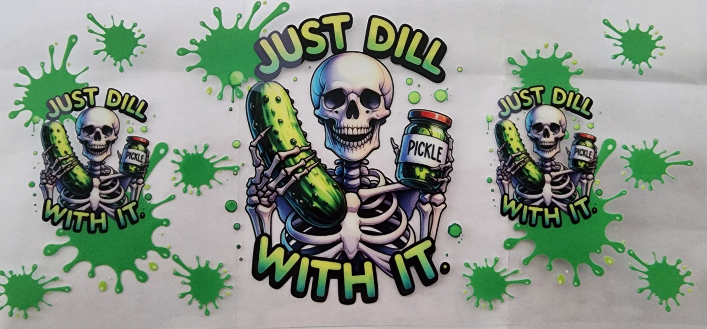 297-Just Dill With It Decal